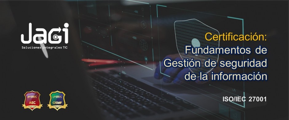 Gesti&oacute;n de Seguridad de la informaci&oacute;n - ISO 27001